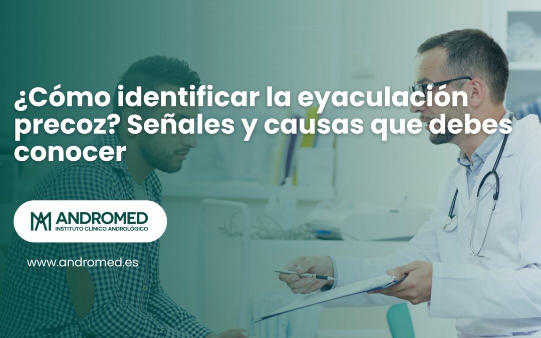 ¿Cómo identificar la eyaculación precoz? Señales y causas que debes conocer